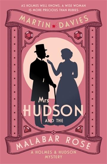 Mrs Hudson and the Malabar Rose - The bestselling series inspired by the great detective's housekeeper - cover