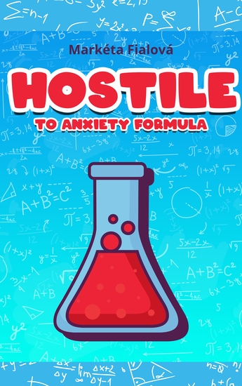 Hostile to anxiety formula - cover