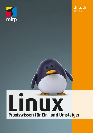 Linux - Praxiswissen für Ein- und Umsteiger - cover
