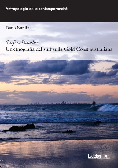 Surfers Paradise - Un'etnografia del surf sulla Gold Coast australiana - cover