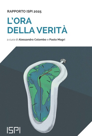 Report ISPI 2025 L'ora della verità - cover