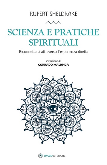 Scienza e pratiche spirituali - Riconnettersi attraverso l'esperienza diretta - cover