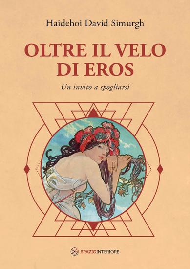 Oltre il velo di Eros - Un invito a spogliarsi - cover