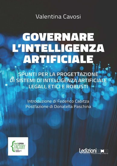 Governare l'Intelligenza Artificiale - Spunti per la progettazione di sistemi di Intelligenza Artificiale legali etici e robusti - cover