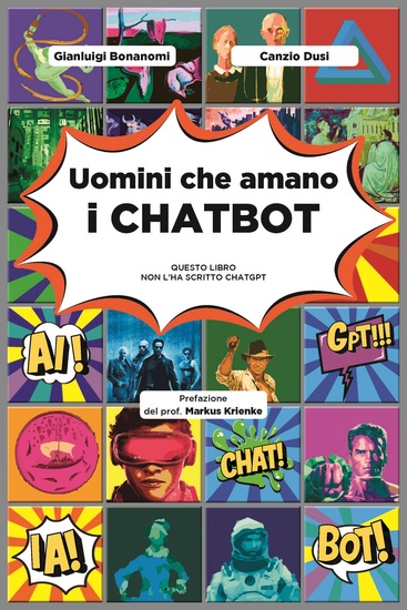 Uomini che amano i CHATBOT - Questo libro non l'ha scritto ChatGPT - cover
