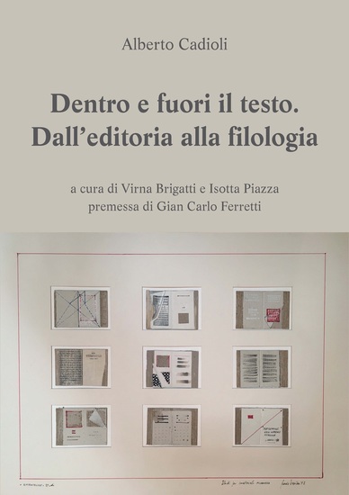 Dentro e fuori il testo - Dall'editoria alla filologia - cover