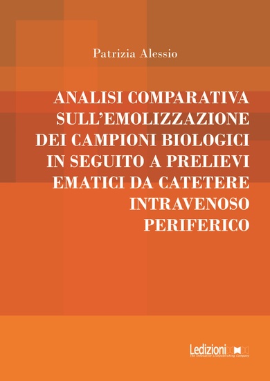Analisi comparativa sull'emolizzazione dei campioni biologici in seguito a prelievi ematici da catetere intravenoso periferico - cover