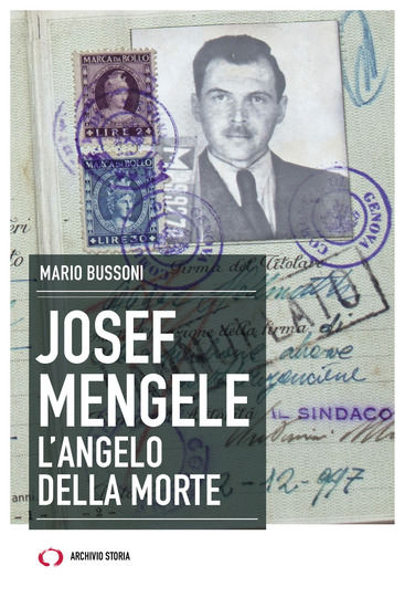 Joseph Mengele - L'angelo della morte - cover