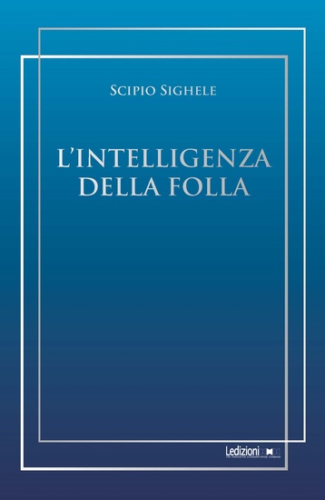 L'intelligenza della folla - cover
