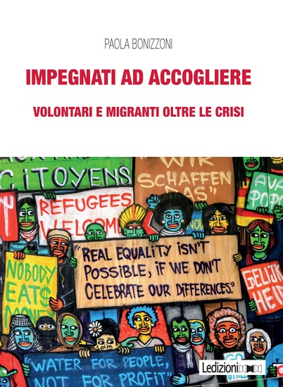 Impegnati ad accogliere - Volontari e migranti oltre le crisi - cover