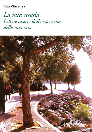 La mia strada - Lettere aperte dalle esperienze della mia vita - cover