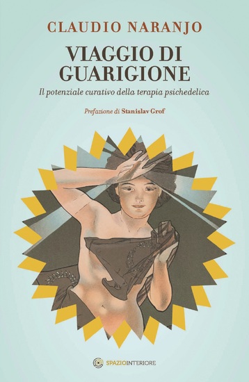 Viaggio di guarigione - Il potenziale curativo della terapia psichedelica - cover