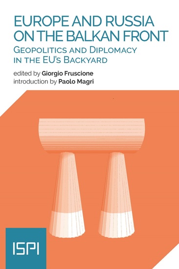 Europe and Russia on the Balkan Front - Geopolitics and Diplomacy in the EU's Backyard - cover