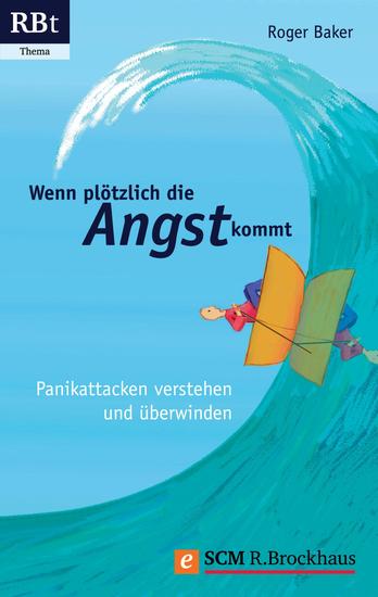 Wenn plötzlich die Angst kommt - Panikattacken verstehen und überwinden - cover