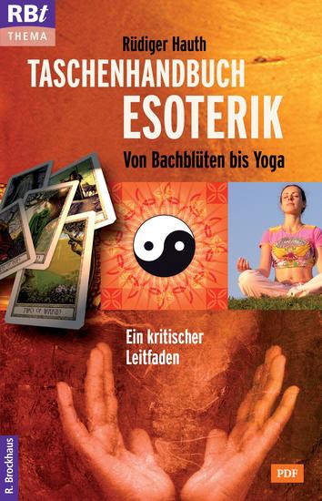 Taschenhandbuch Esoterik - Von Bachblüten bis Yoga: Ein kritischer Leitfaden - cover