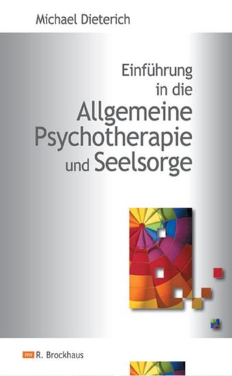 Einführung in die Allgemeine Psychotherapie und Seelsorge - cover