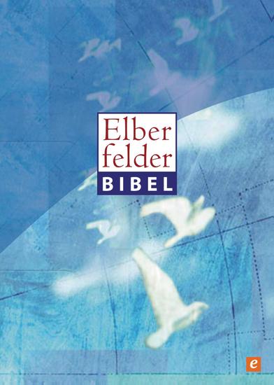 Elberfelder Bibel - Altes und Neues Testament - Revision 2006 (Textstand 26) - cover
