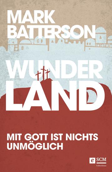 Wunderland - Mit Gott ist nichts unmöglich - cover