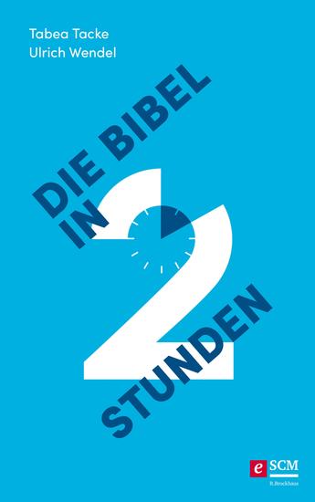 Die Bibel in zwei Stunden - cover