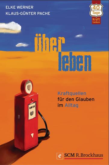 ÜberLeben - Kraftquellen für den Glauben im Alltag - cover