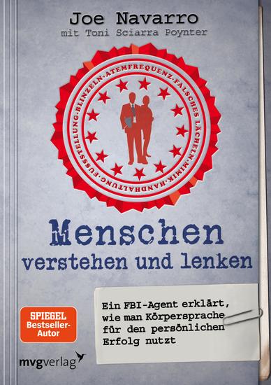 Menschen verstehen und lenken - Ein FBI-Agent erklärt wie man Körpersprache für den persönlichen Erfolg nutzt - cover