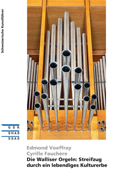 Die Walliser Orgeln: Streifzug durch ein lebendiges Kulturerbe - cover