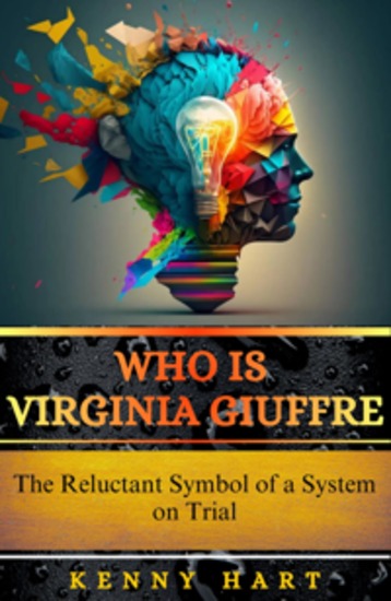 Who Is Virginia Giuffre - The Reluctant Symbol of a System on Trial - cover