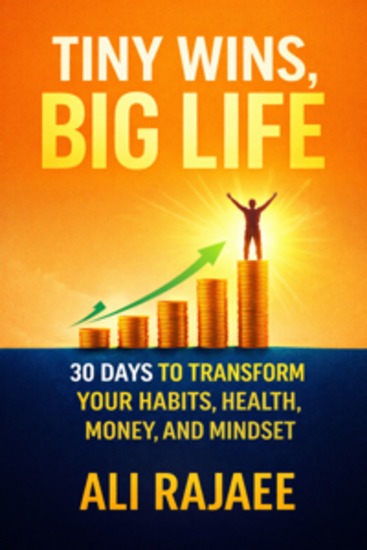 Tiny Wins Big Life - 30 days to transform your habits health money and mindset - cover
