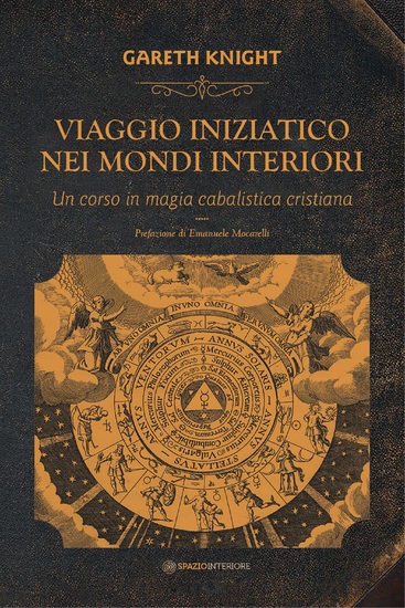 Viaggio iniziatico nei mondi interiori - Un corso in magia cabalistica cristiana - cover