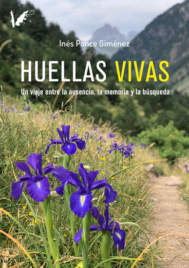 Huellas vivas - Un viaje entre la ausencia la memoria y la búsqueda - cover