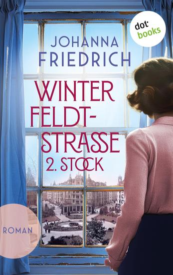 Winterfeldtstraße 2 Stock - Roman | Eine Berliner Hausgemeinschaft in den Stürmen der Zeit - cover