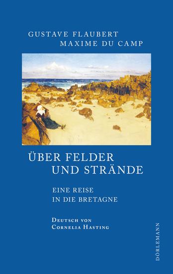 Über Felder und Strände - Eine Reise in die Bretagne - cover