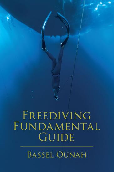 Freediving Fundamental Guide - The Freediver's Ultimate Handbook: Your Essential Guide from Beginner to Pro - cover
