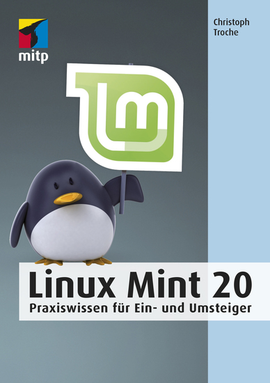 Linux Mint 20 - Praxiswissen für Ein- und Umsteiger - cover