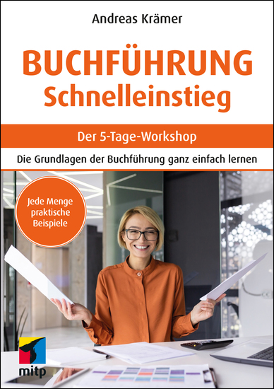 Buchführung Schnelleinstieg - Der 5-Tage-Workshop Die Grundlagen der Buchführung ganz einfach lernen - cover