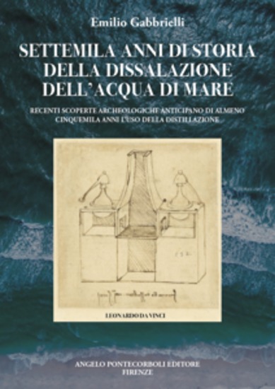 Settemila anni di storia della dissalazione dell’acqua di mare - recenti scoperte archeologiche anticipano di almeno cinquemila anni l’uso della distillazione - cover