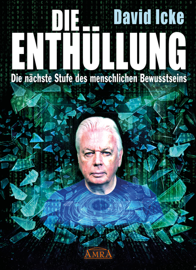 DIE ENTHÜLLUNG Die nächste Stufe des menschlichen Bewusstseins - Wie das Erwachen die künstliche Matrix zerstört - cover