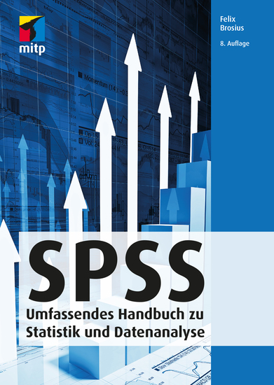 SPSS - Umfassendes Handbuch zu Statistik und Datenanalyse - cover