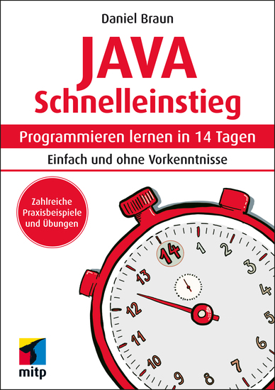 Java Schnelleinstieg - Programmieren lernen in 14 Tagen Einfach und ohne Vorkenntnisse - cover