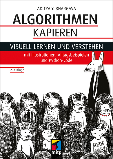 Algorithmen kapieren - Visuell lernen und verstehen mit Illustrationen Alltagsbeispielen und Python-Code - cover