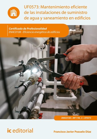 Mantenimiento eficiente de las instalaciones de suministro de agua y saneamiento en edificios ENAC0108 - cover
