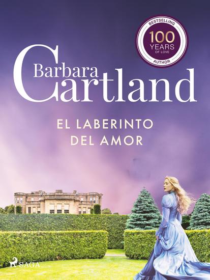 El laberinto del Amor (La Colección Eterna de Barbara Cartland 1) - cover