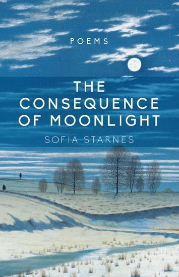 The Consequence of Moonlight - Poems - cover