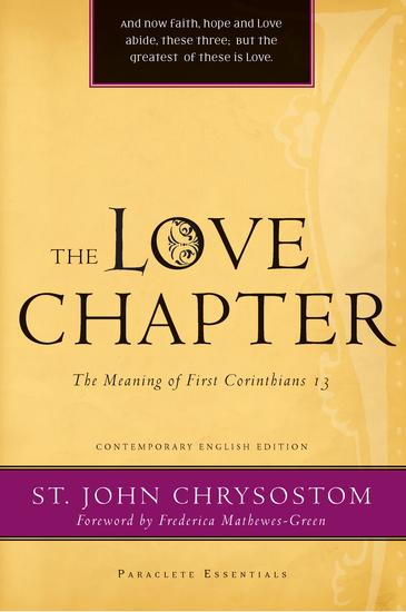 The Love Chapter - The Meaning of First Corinthians 13 - cover