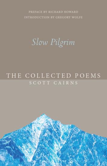 Slow Pilgrim - The Collected Poems - cover
