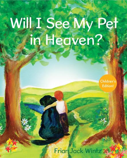 Will I See My Pet in Heaven? - cover