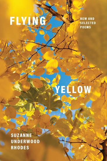 Flying Yellow - New and Selected Poems - cover
