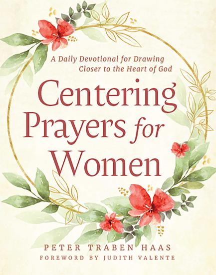 Centering Prayers for Women - A Daily Devotional for Drawing Closer to the Heart of God - cover