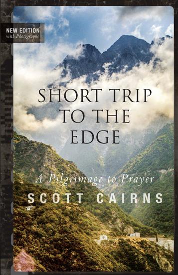 Short Trip to the Edge - A Pilgrimage to Prayer (New Edition) - cover