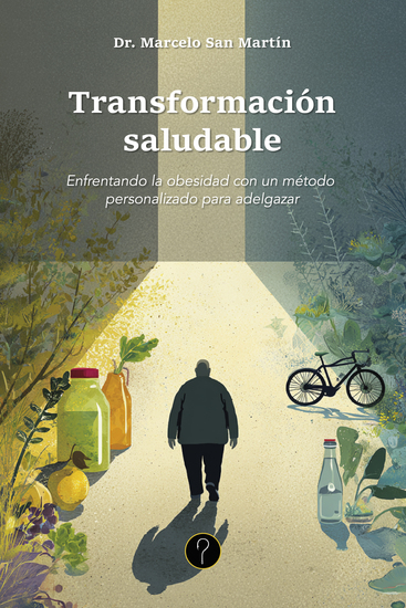 Transformación saludable - Enfrentando la obesidad con un método personalizado para adelgazar - cover
